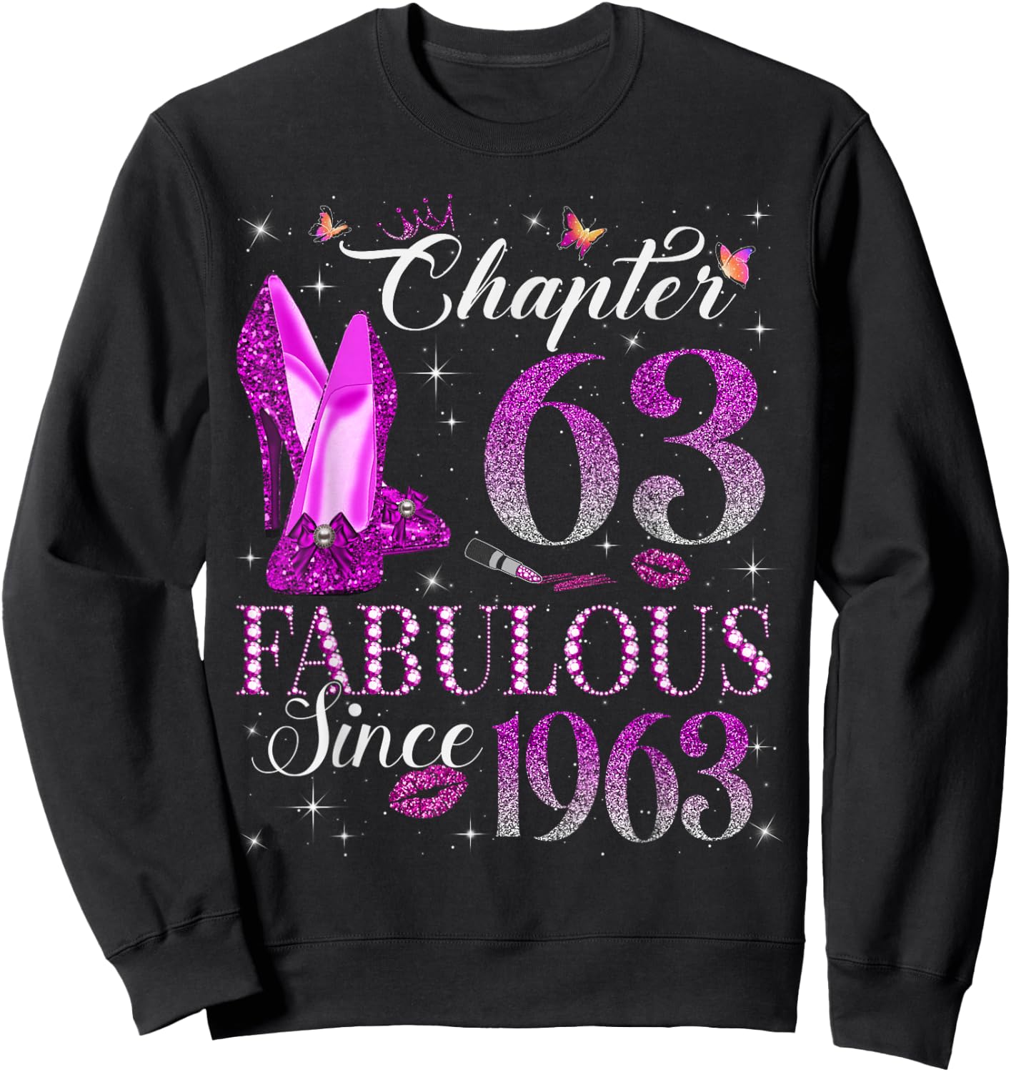 Chapter 63 Fabulous Since 1963 63rd Birthday Gift Sweatshirt - Sweatshirt | Black