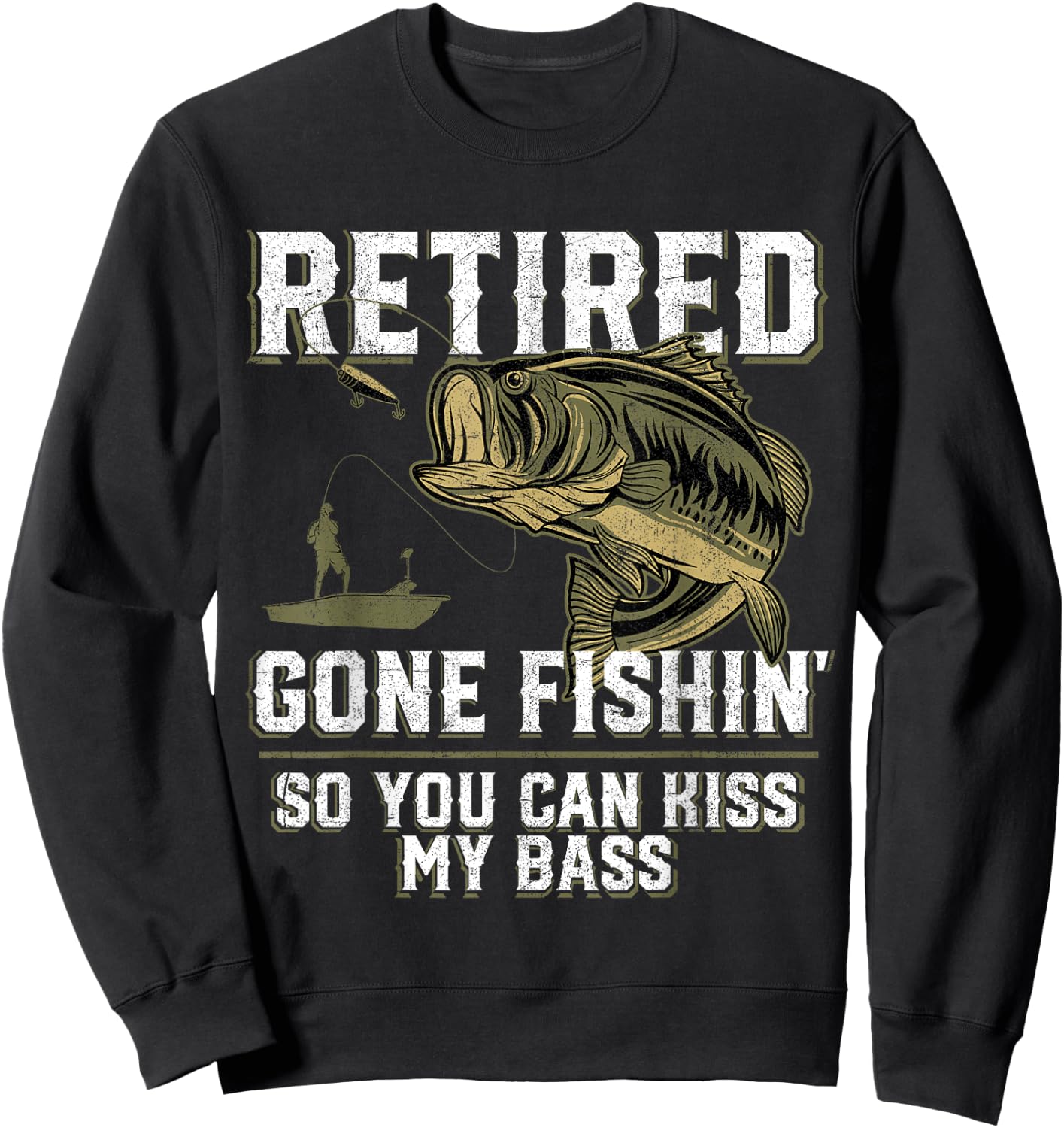 Funny Bass Fishing Shirts & Gifts Retired Gone Fishin' Adult Humor Bass Fishing Black Medium Sweatshirt - Sweatshirt | Black
