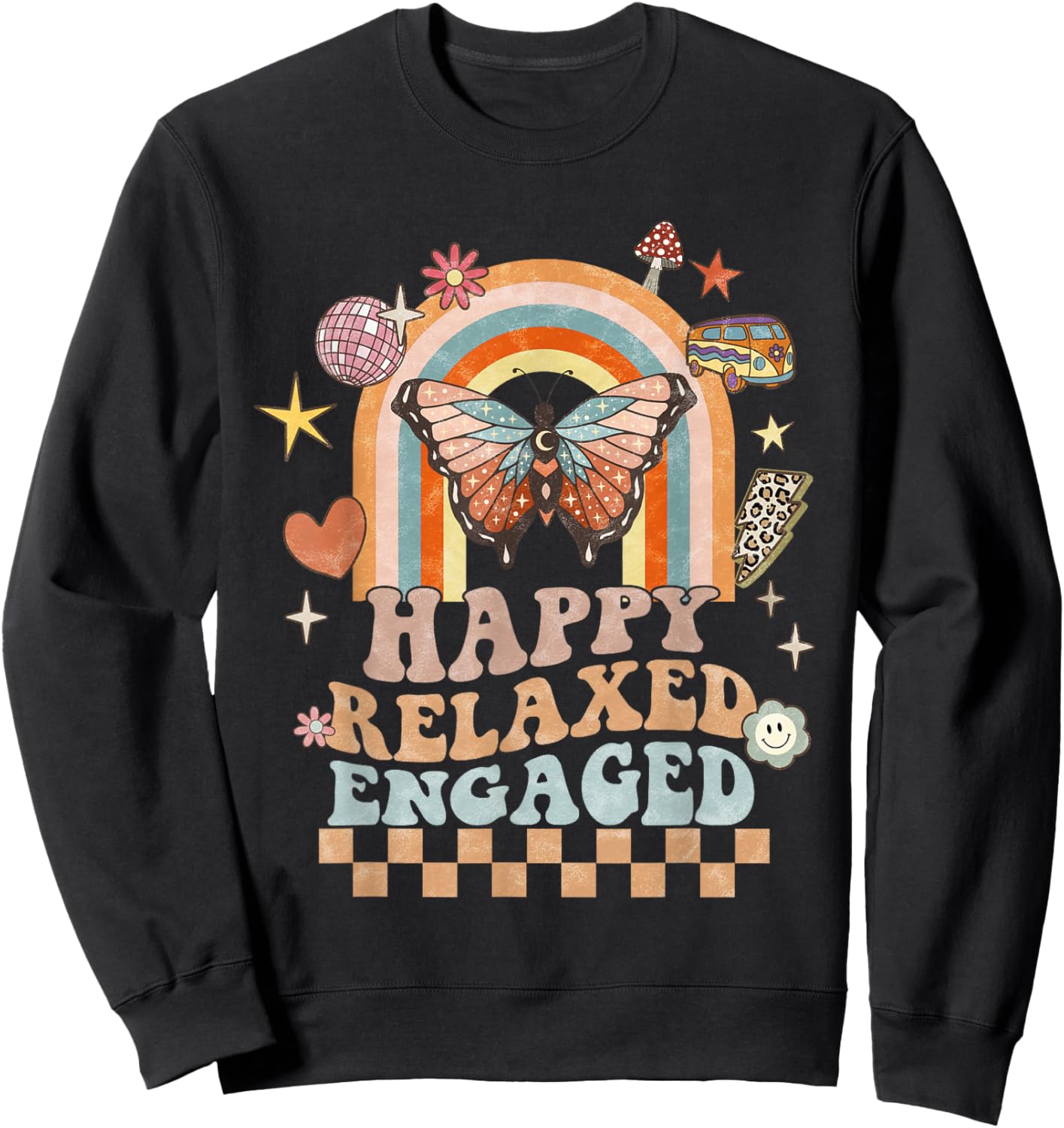 Happy Relaxed Engaged ABA Behavior Analyst Special Education Sweatshirt - Sweatshirt | Black