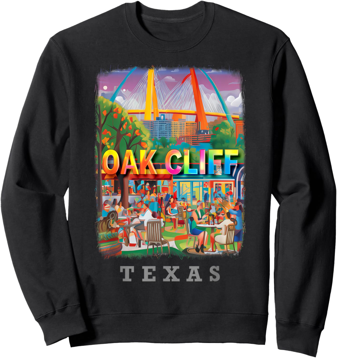 Oak Cliff Texas TX Vibrant Downtown SD725 Sweatshirt - Sweatshirt | Black