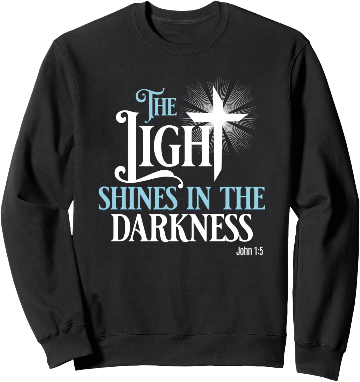 God Bible Verse Faith for Religious Women Religious Men Sweatshirt - Sweatshirt | Black