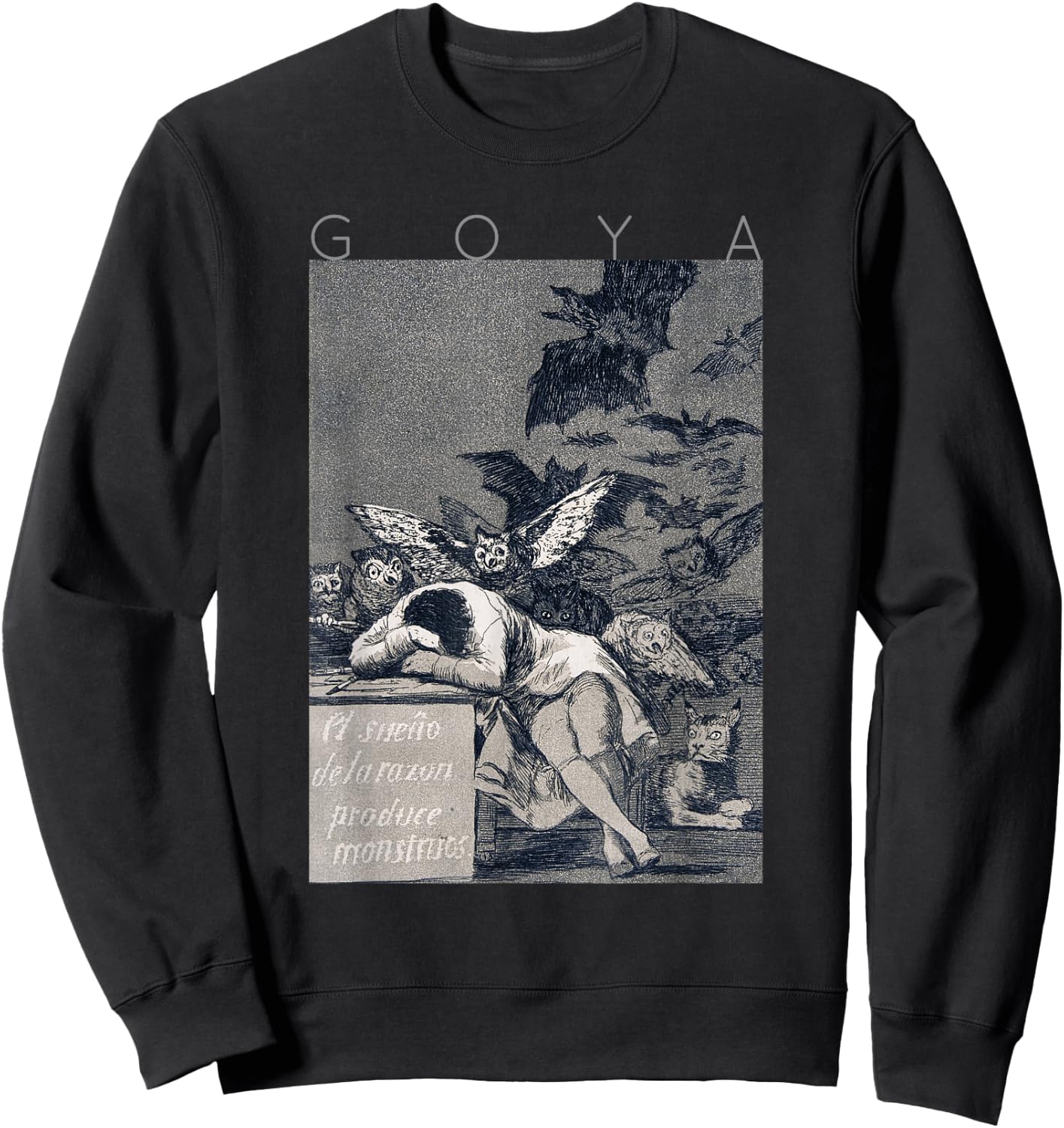 Francisco Goya The Sleep of Reason brings out monsters Sweatshirt - Sweatshirt | Black