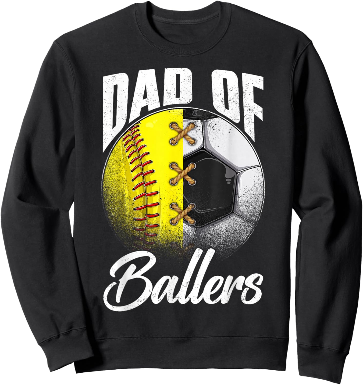 Retro Dad Of Ballers Soccer Softball Lover Fan Fathers Day Sweatshirt - Sweatshirt | Black