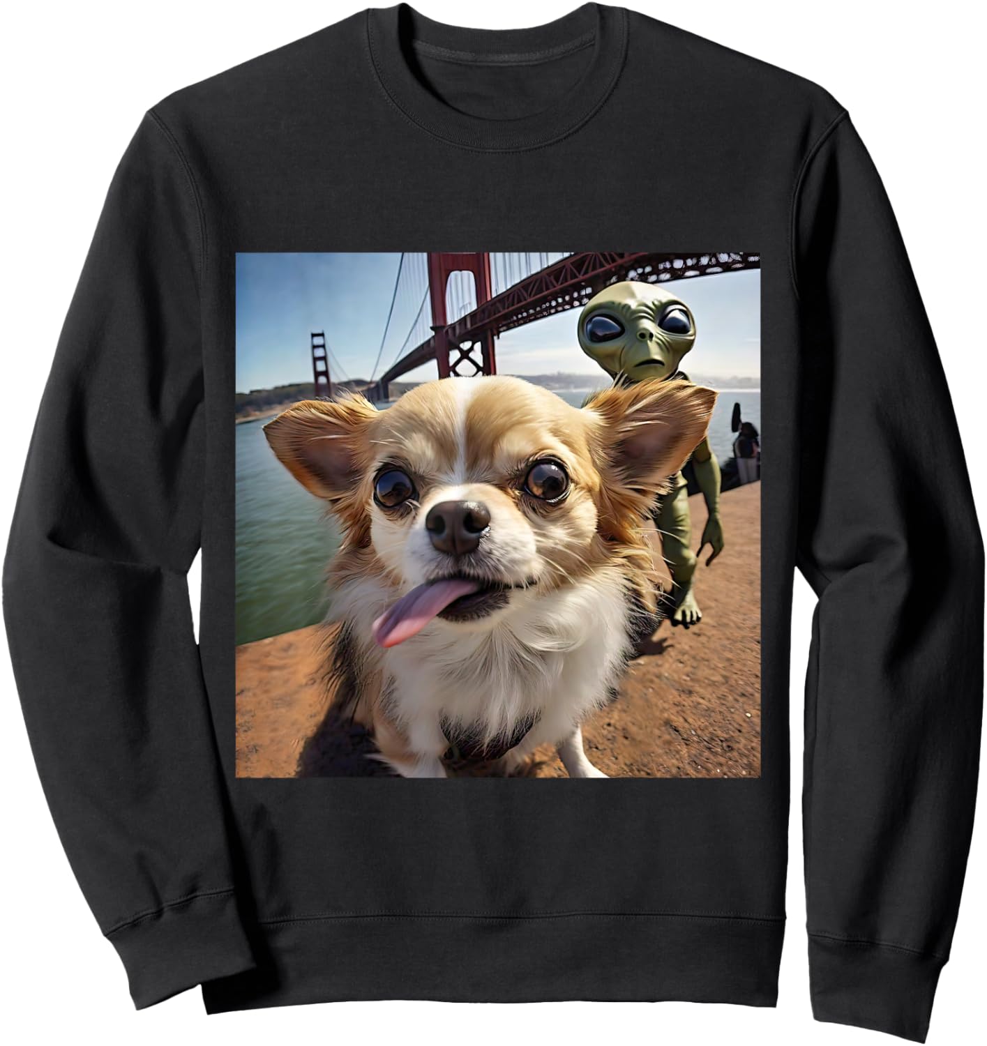 CHIHUAHUA selfie UFO alien Golden Gate Bridge dog dad mom Men Women Sweatshirt - Sweatshirt | Black