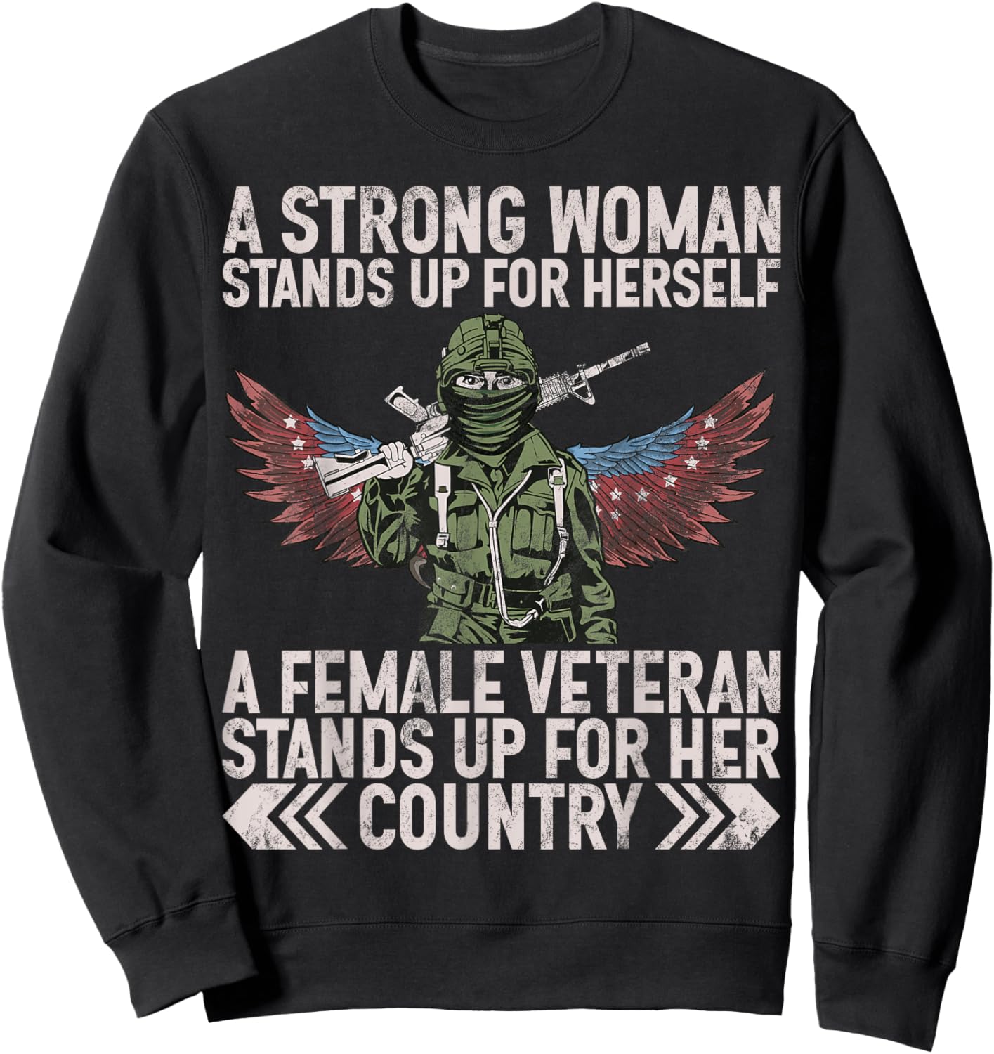 Female Veteran Veteran's Day Women Veteran Soldier Patriotic Sweatshirt - Sweatshirt | Black