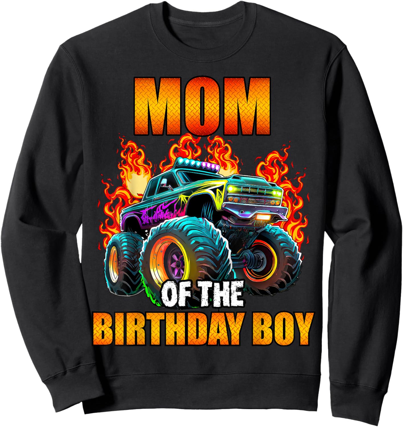 Mom of the Birthday Boy Monster Truck Birthday Party Sweatshirt - Sweatshirt | Black