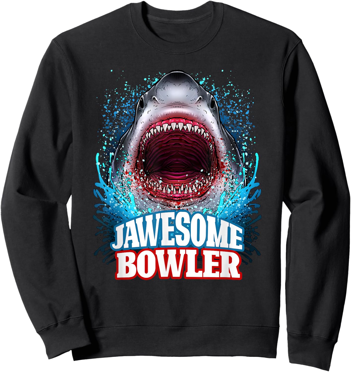 Jawesome Bowler Bowling Bowl Great White Shark Sweatshirt - Sweatshirt | Black