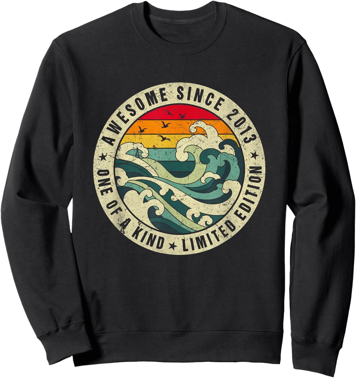 BORN 10 Year Old Gift Vintage Awesome Since 2013 Limited Edition Kids Retro - Black, Small Sweatshirt - Sweatshirt | Black