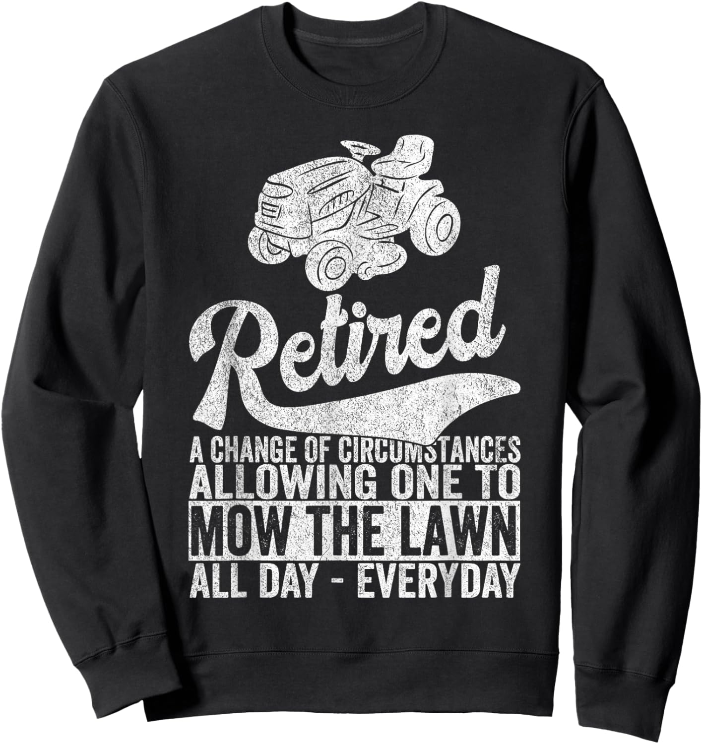 Funny Retired Definition Lawn Mowing Mow Retirement Sweatshirt - Sweatshirt | Black