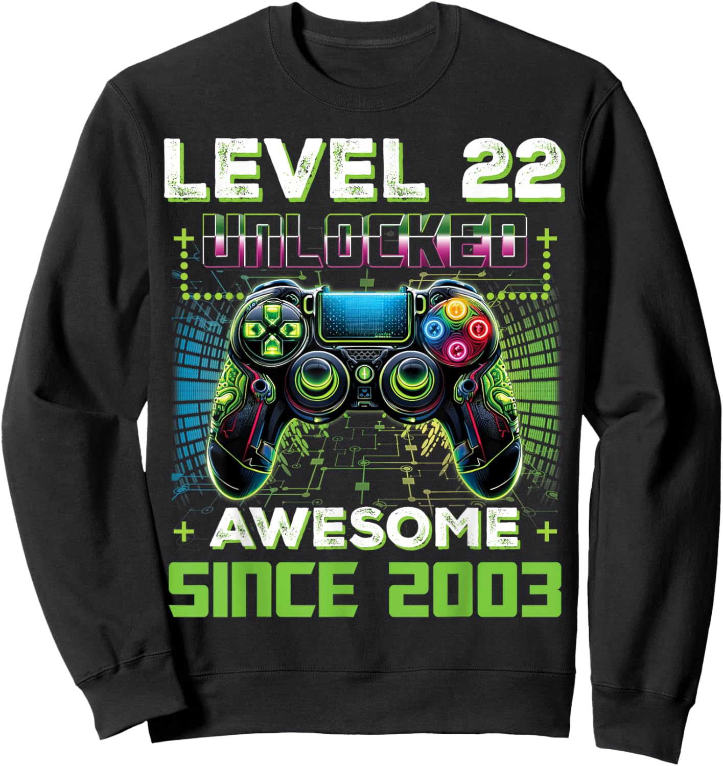 Level 22 Unlocked Video Game Controller 22nd Birthday Gamer Sweatshirt - Sweatshirt | Black