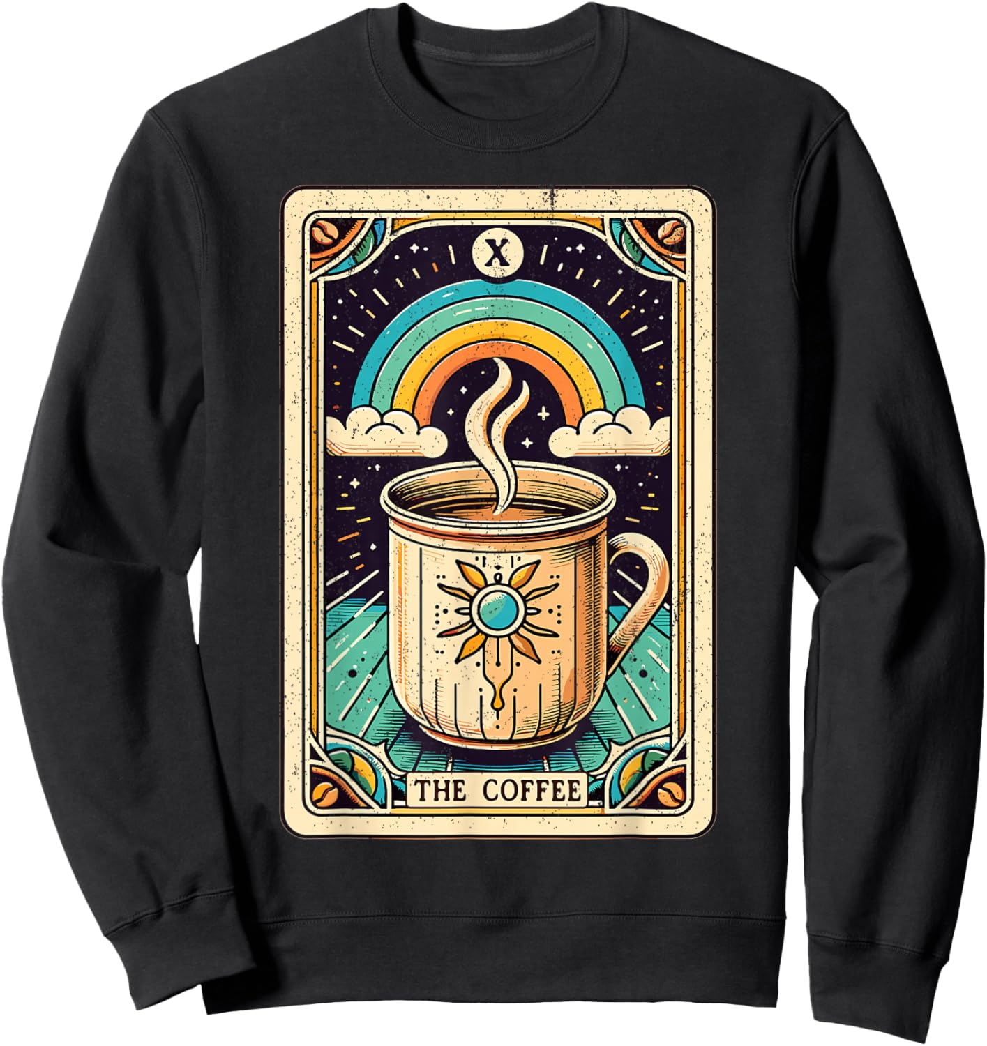 Coffee Tarot Card Designs The Coffee Tarot Card Coffee Lover Funny Coffee Sweatshirt - Sweatshirt | Black