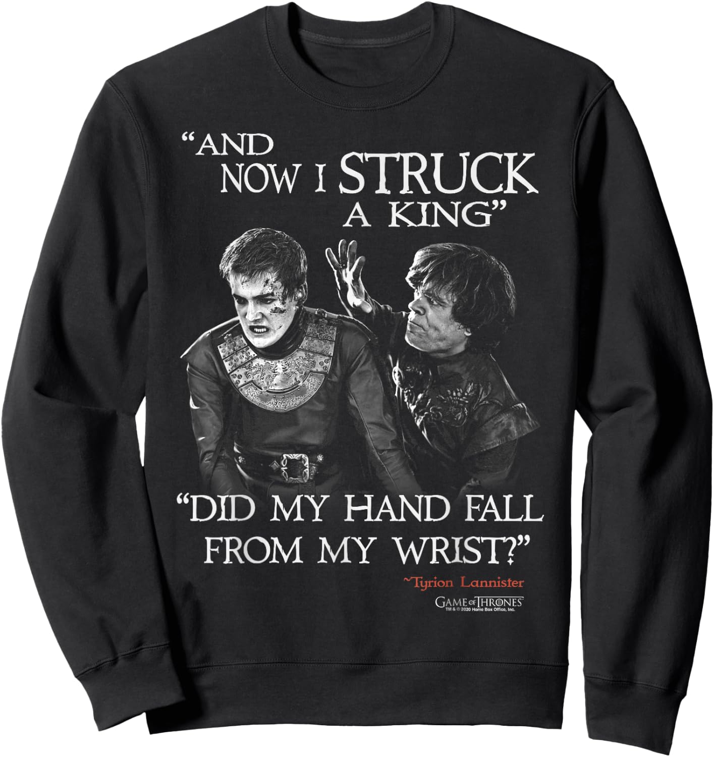 Game Of Thrones Tyrion & Joffrey And Now I Struck A King Sweatshirt - Sweatshirt | Black