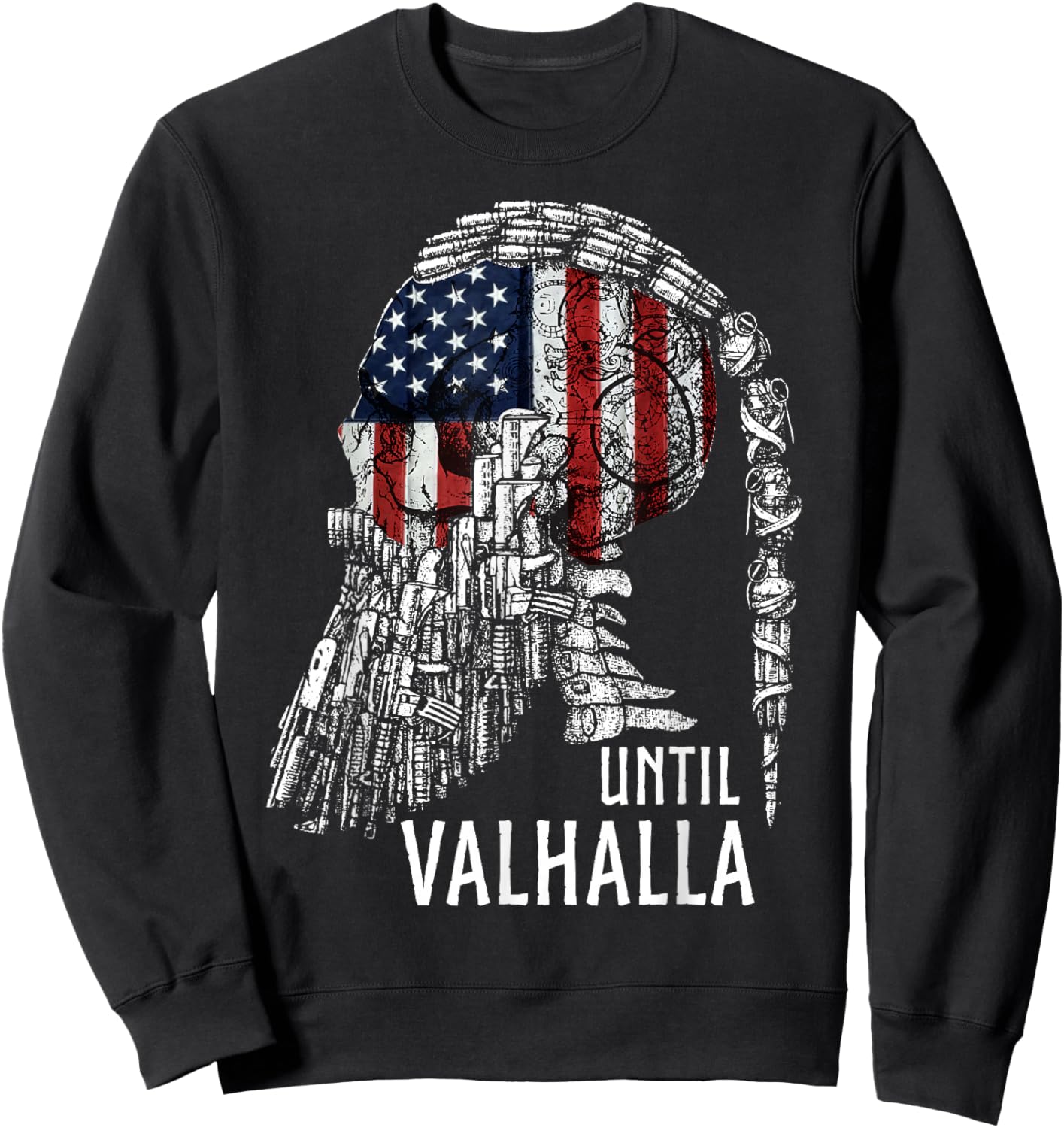 Until Valhalla, Skull American Flag, Viking US Patriot Sweatshirt - Sweatshirt | Black