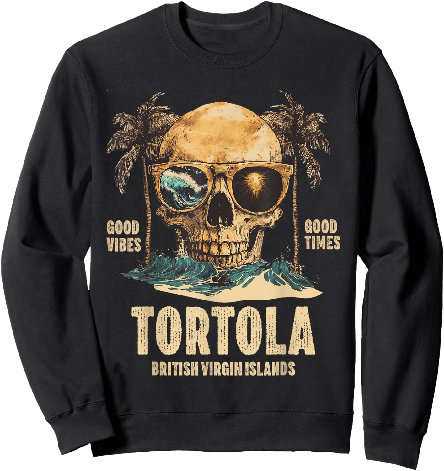 Tortola B.V.I British Virgin Islands Souvenir Vacation Sweatshirt - Sweatshirt | Black