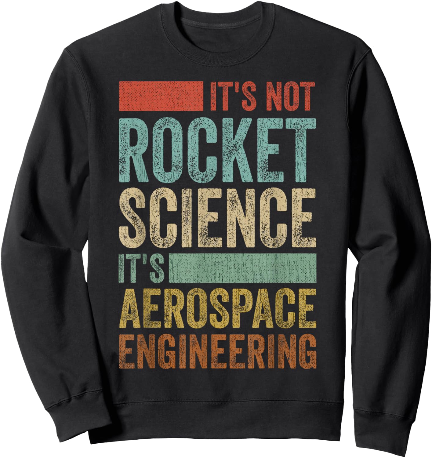 Funny Retro 80´s Rocket Science Aerospace Engineer Sweatshirt - Sweatshirt | Black