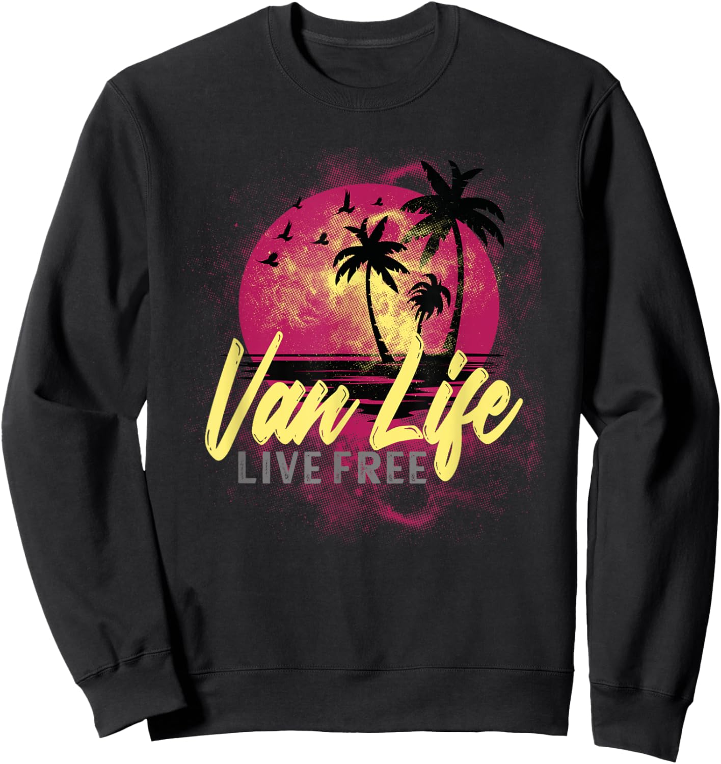 Retro Vintage Van Life is the Real Adventure Sweatshirt - Sweatshirt | Black