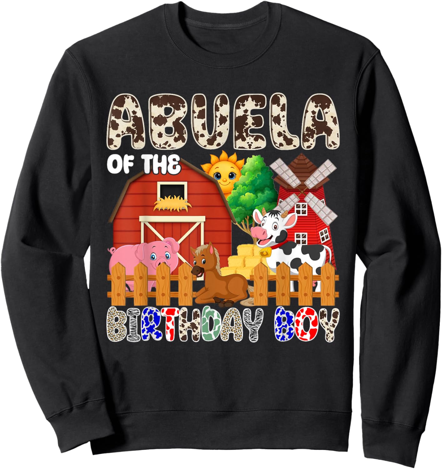 Abuela of The Bday Boy Farm Animals Matching Farm Theme Sweatshirt - Sweatshirt | Black
