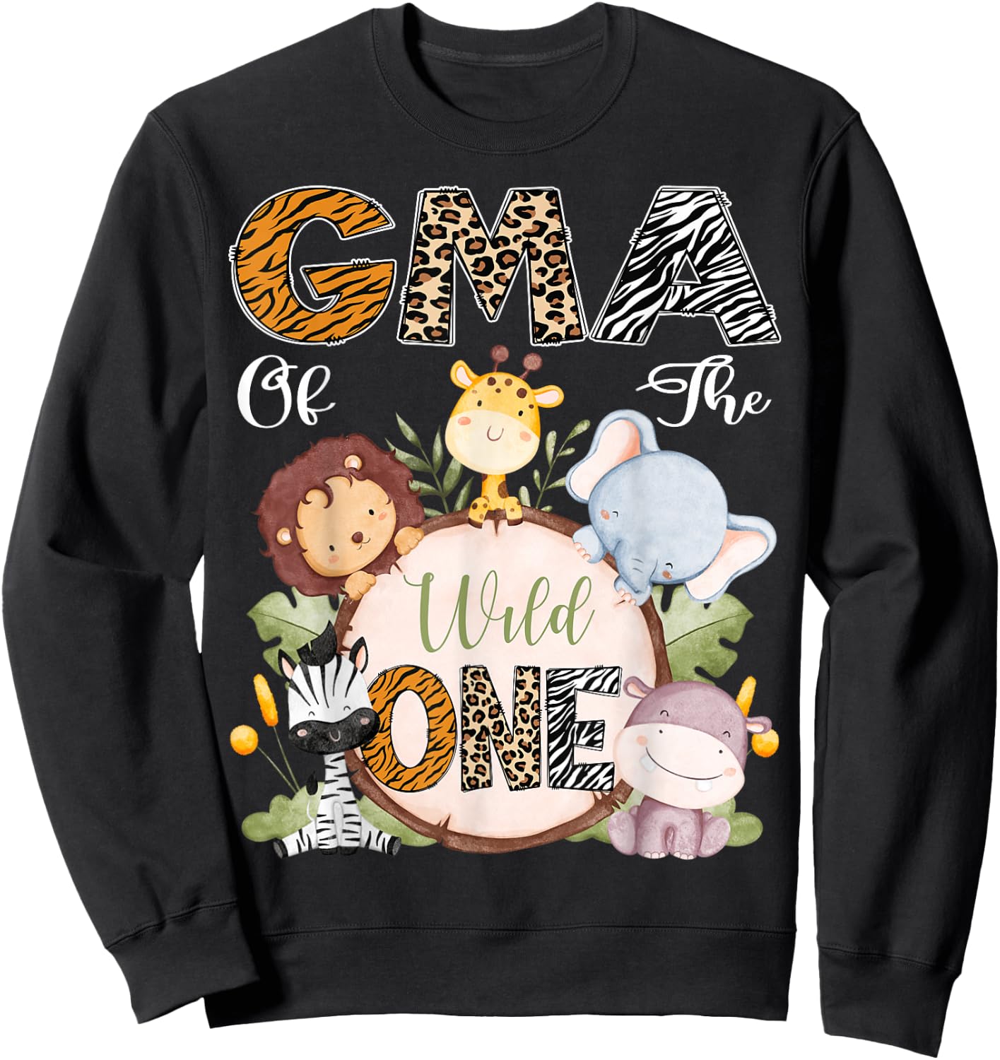 Gma Of The Wild One 1St Birthday Safari Woodland Sweatshirt - Sweatshirt | Black