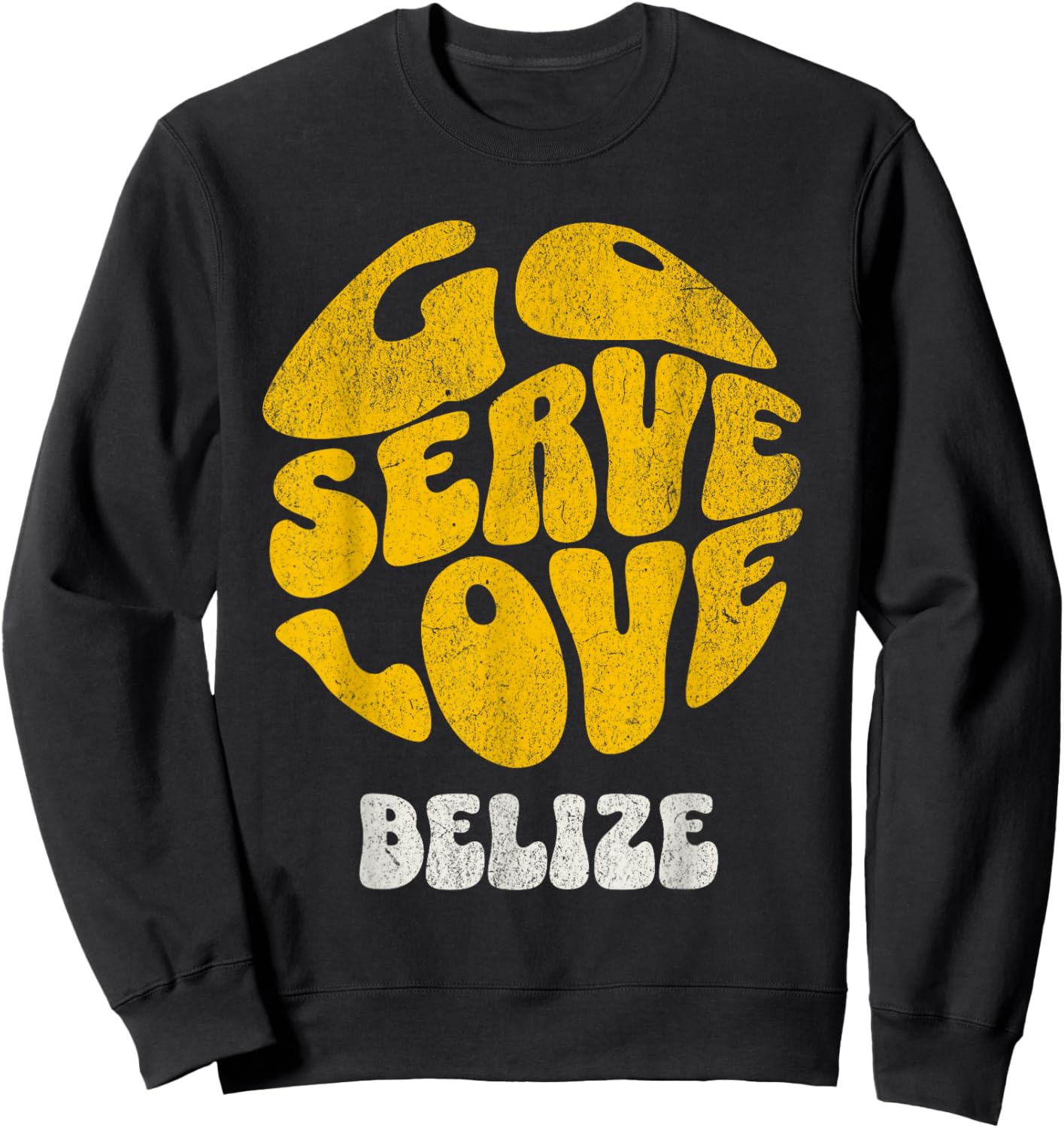 Go Serve Love Belize Missions Trip Team Gospel Sweatshirt - Sweatshirt | Black
