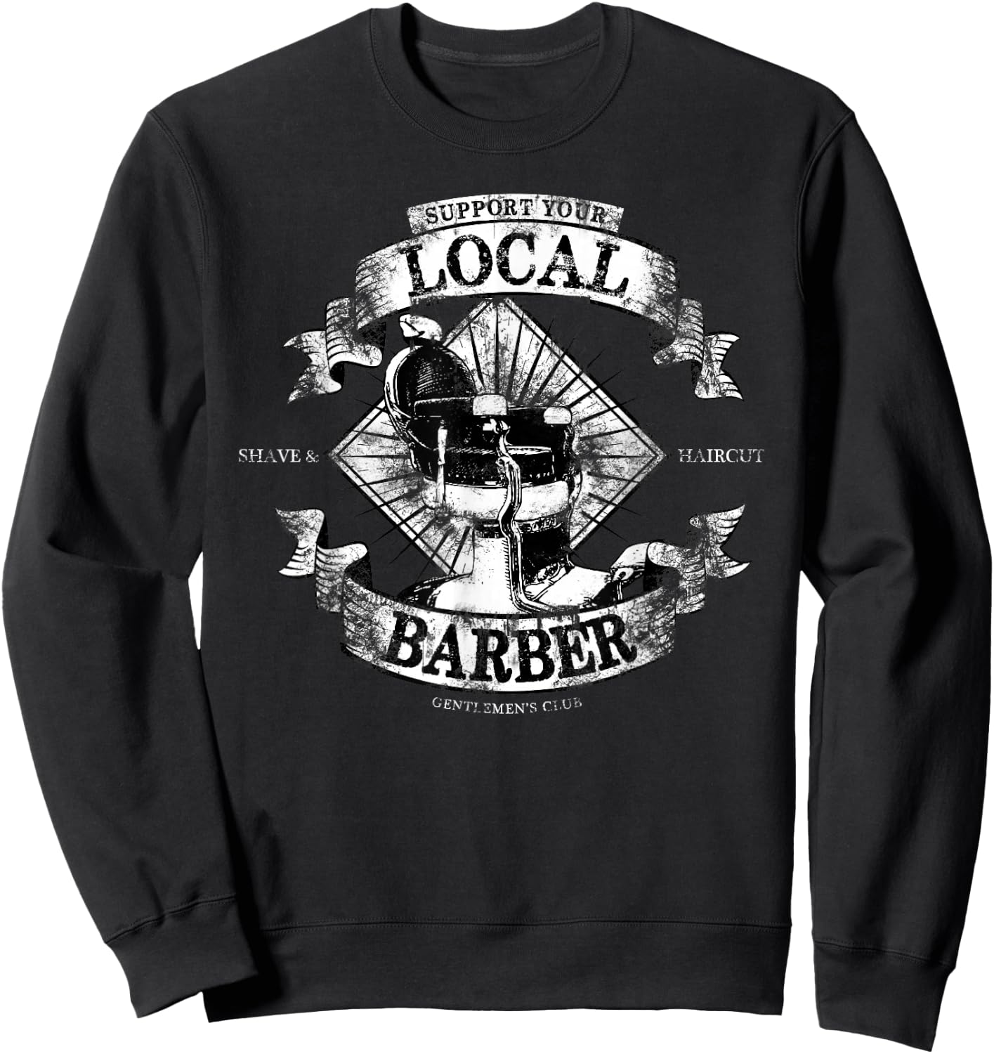 Support Your Local Barber Proud Barber Vintage Distressed Sweatshirt - Sweatshirt | Black