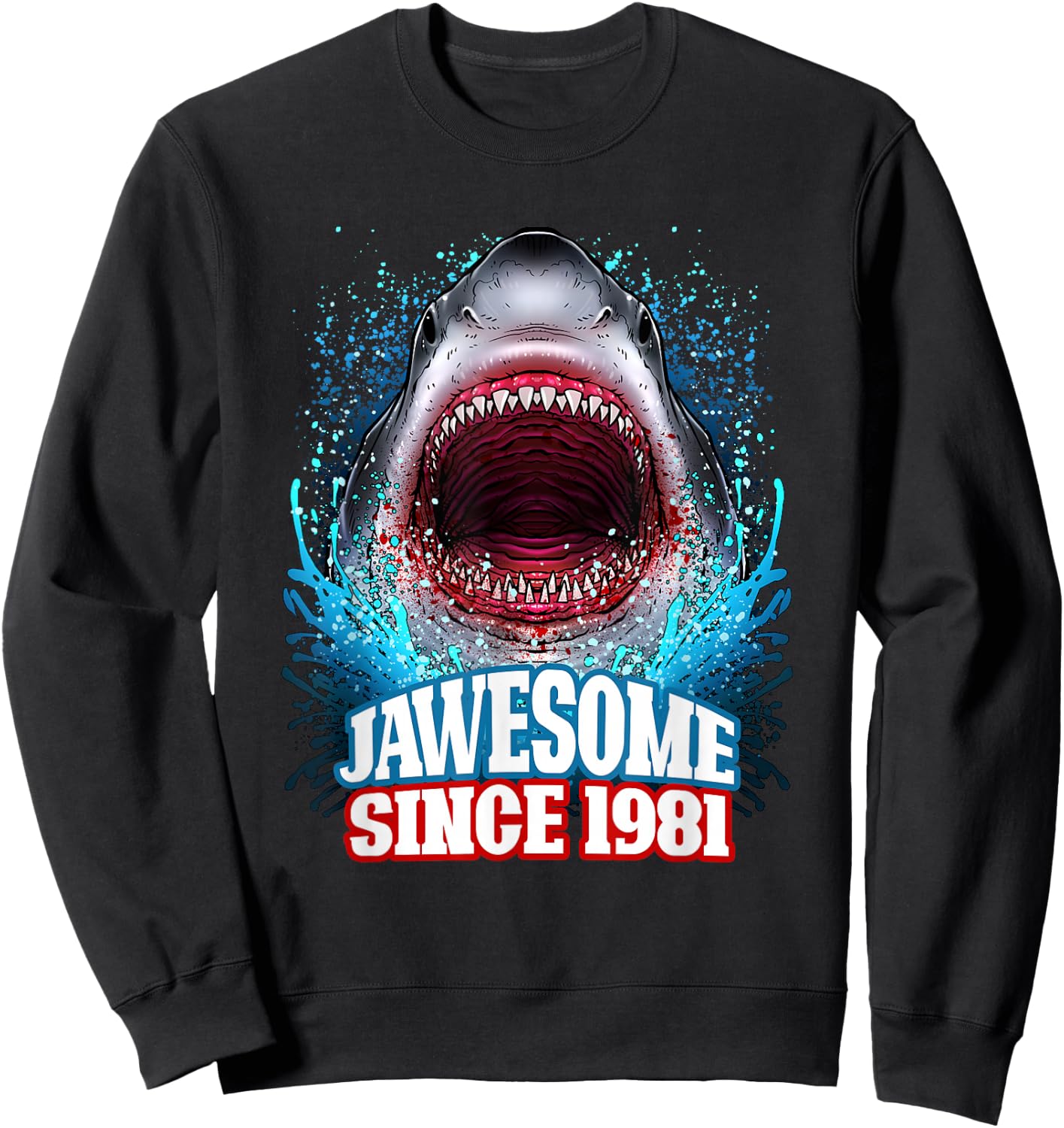 45th Birthday Jawesome Since 1981 Shark 45 Years Old Sweatshirt - Sweatshirt | Black