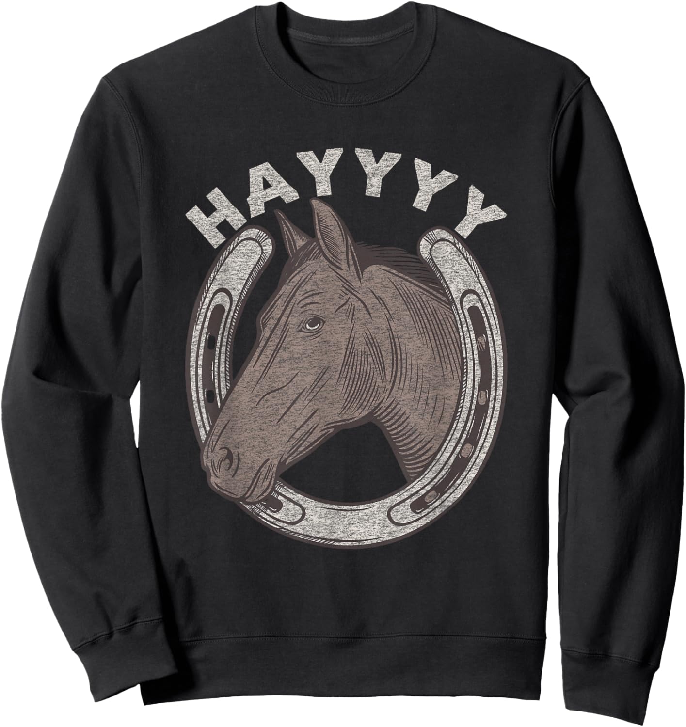 Funny Horse Hay Saying | Equestrian Lover Vintage Graphic Sweatshirt - Sweatshirt | Black