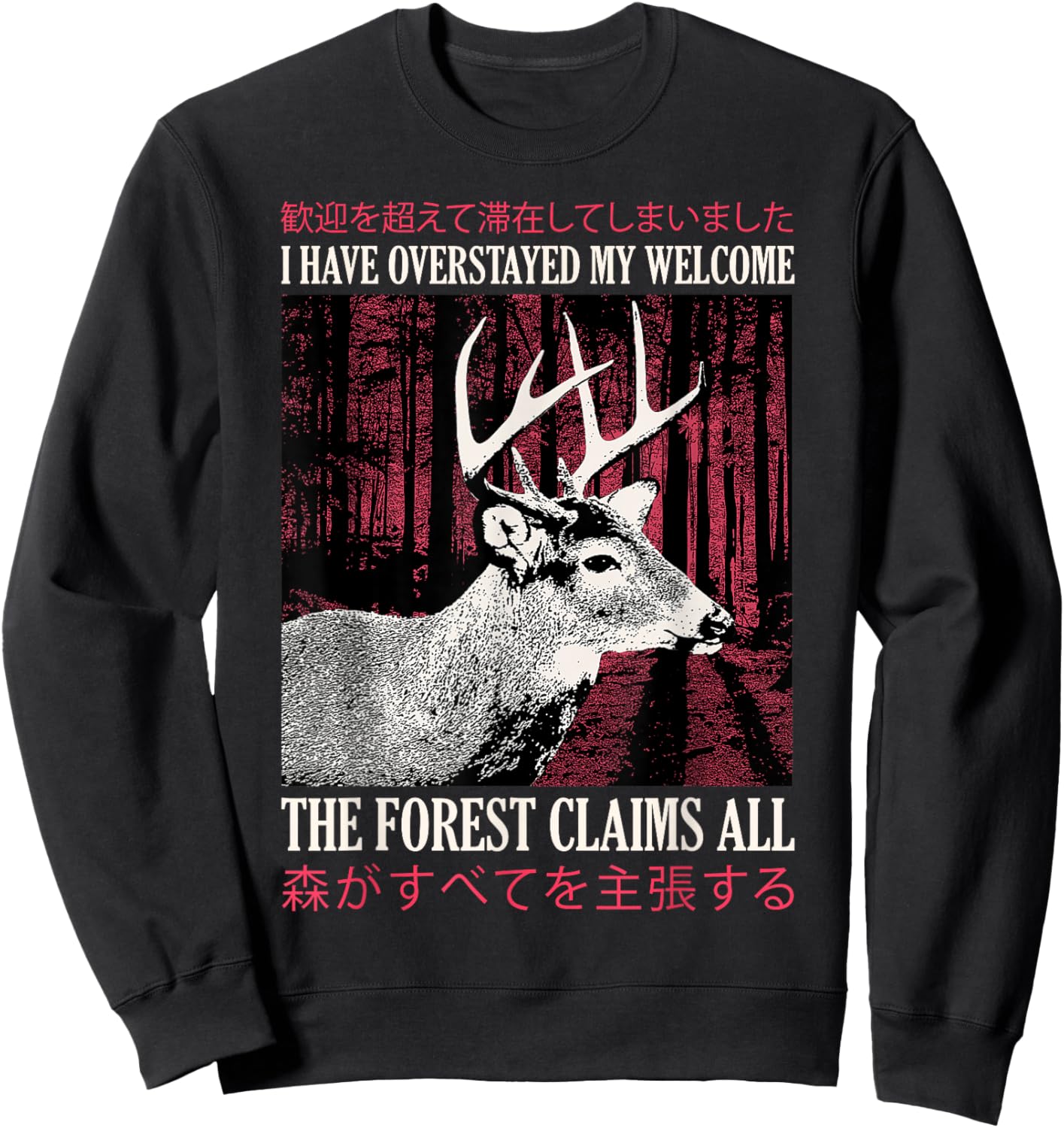I Have Overstayed My Welcome Vintage Japanese Deer Sweatshirt - Sweatshirt | Black