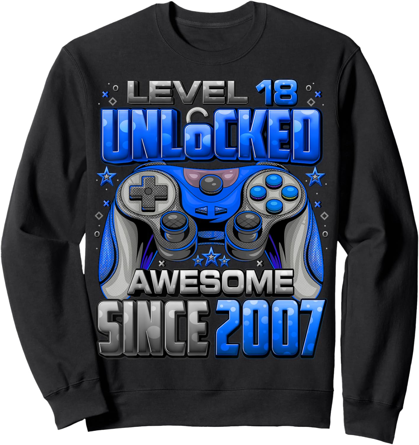 Level 18 Unlocked Awesome Since 2007 18th Birthday Gaming Sweatshirt - Sweatshirt | Black
