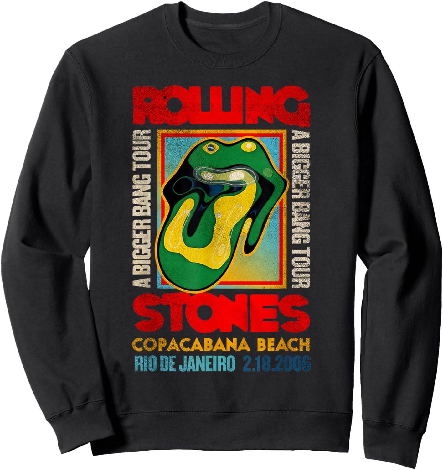 Official Rolling Stones A Bigger Bang Copacabana Tour Sweatshirt - Sweatshirt | Black