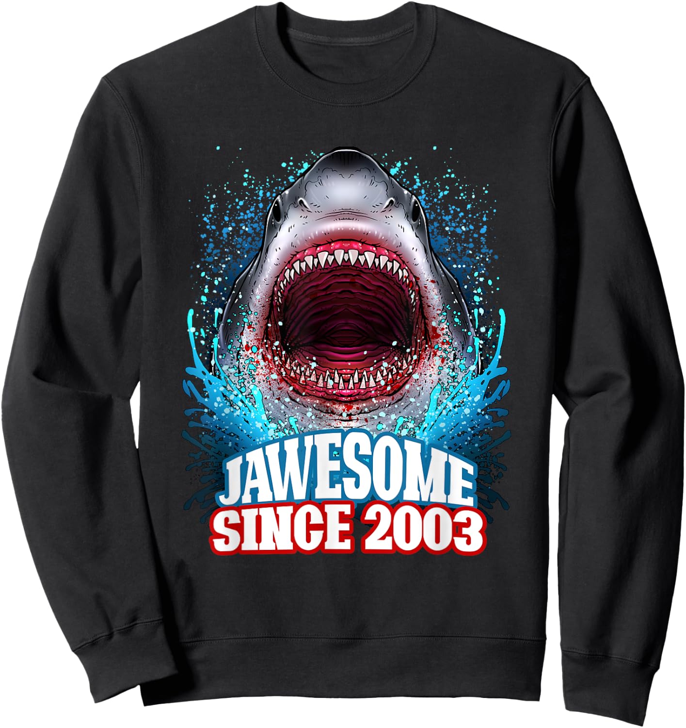 22nd Birthday Jawesome Since 2003 Shark 22 Years Old Sweatshirt - Sweatshirt | Black