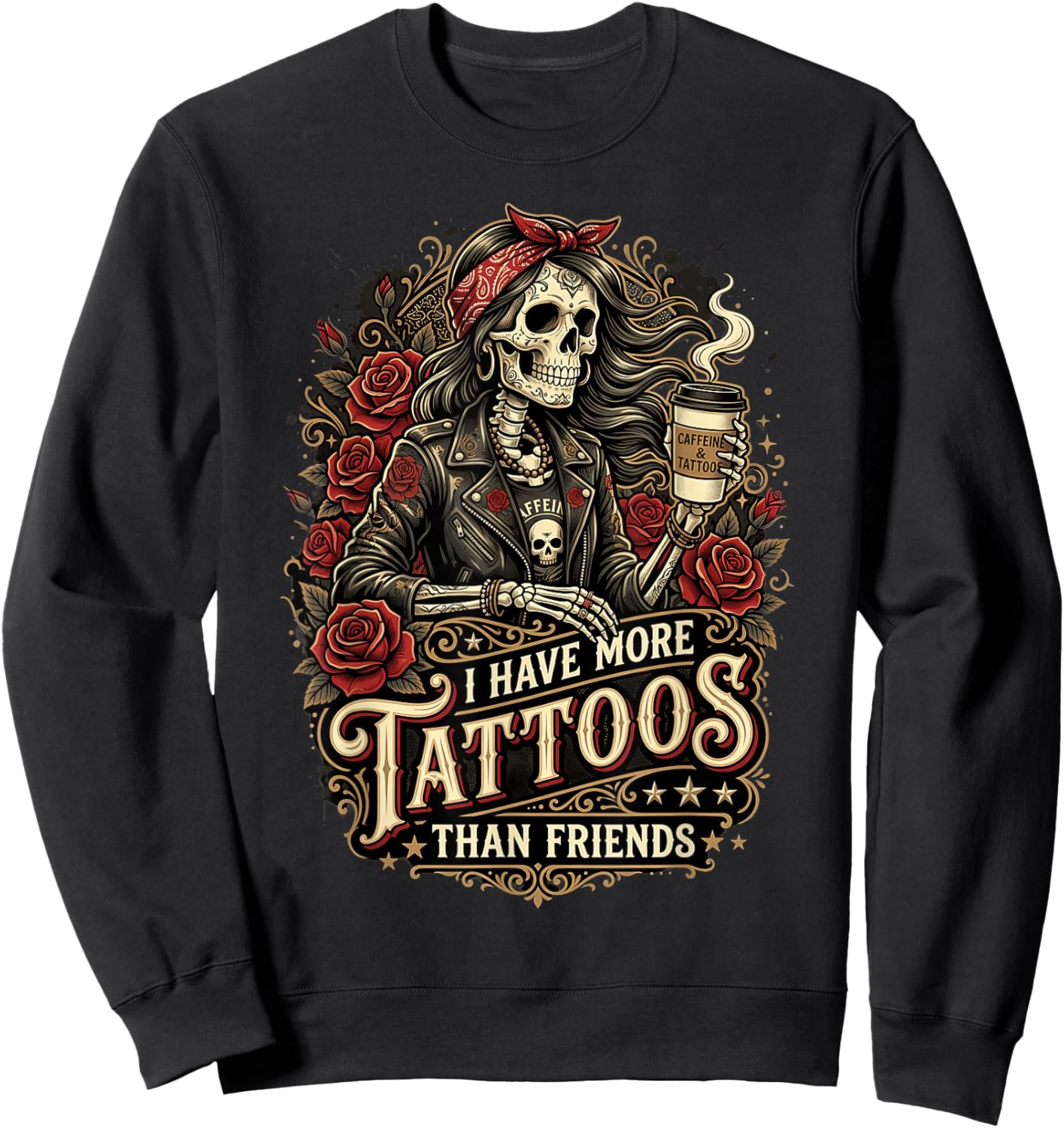 I Have More Tattoos Than Friends Tattoo Artist Sweatshirt - Sweatshirt | Black