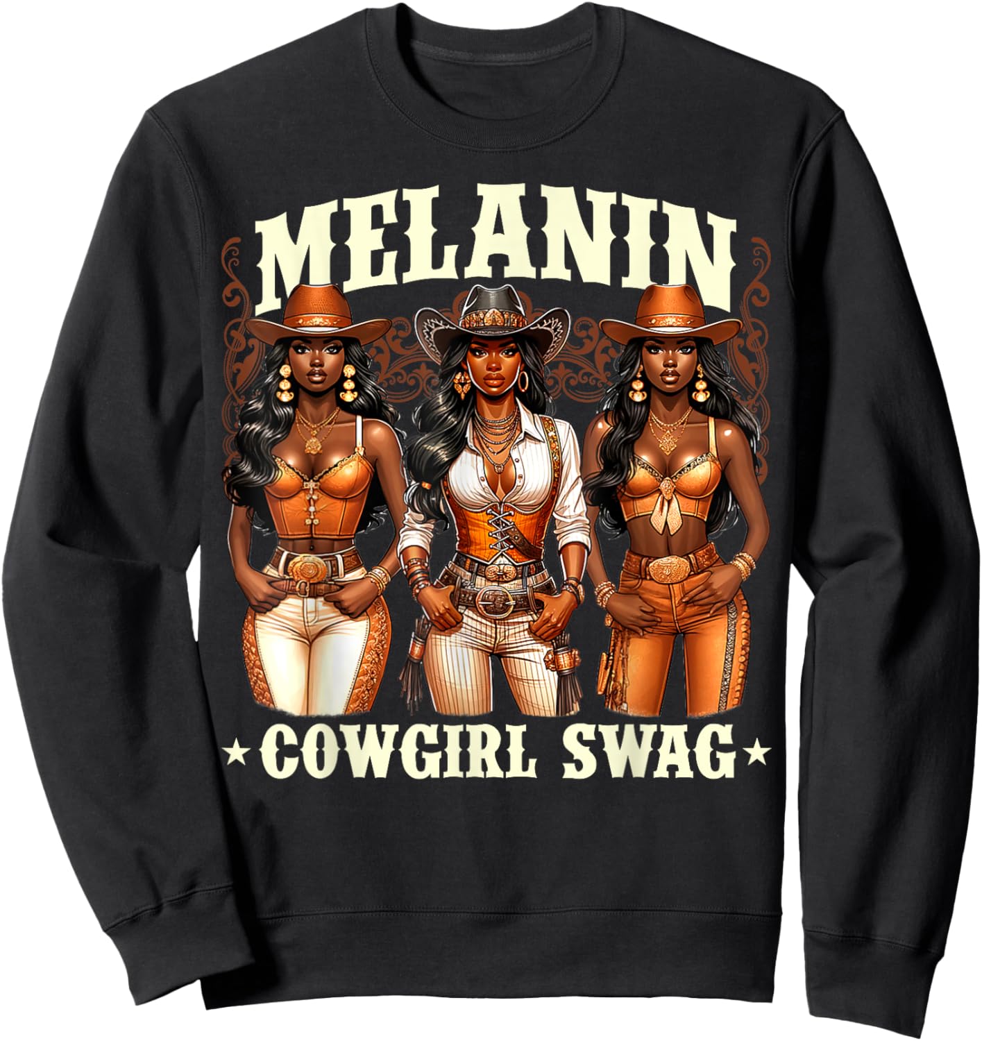 Melanin Cowgirls African Melanin Cowgirl Swag Black History Sweatshirt - Sweatshirt | Black