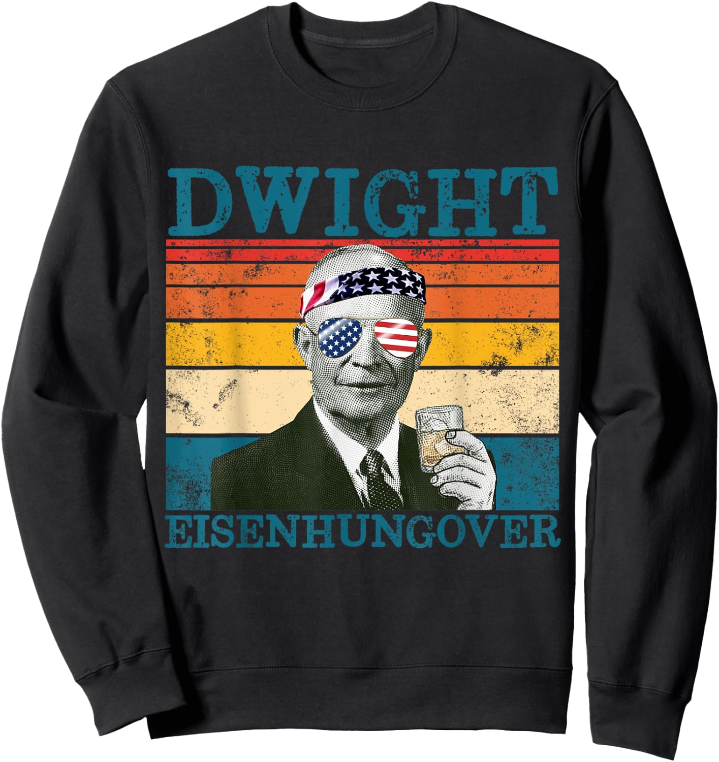Dwight Eisenhungover Retro Drinking President Eisenhower Sweatshirt - Sweatshirt | Black