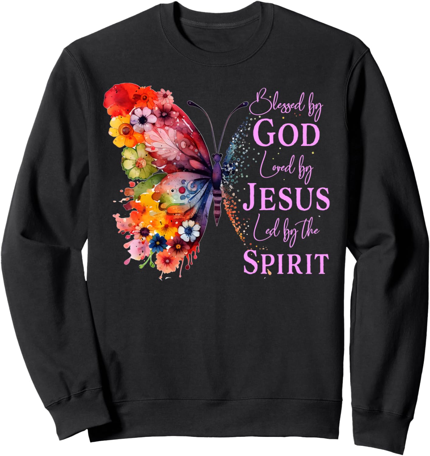 Blessed By God - Loved By Jesus Butterfly Sweatshirt - Sweatshirt | Black