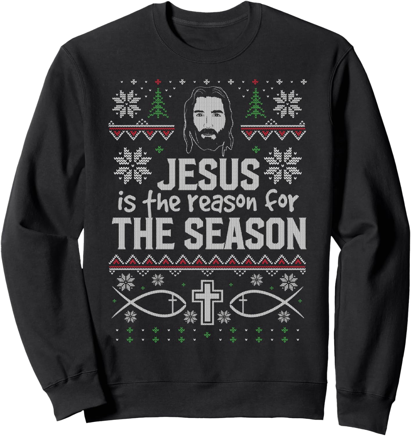 Jesus it the Reason for the Season Christian Christmas Ugly Sweatshirt - Sweatshirt | Black