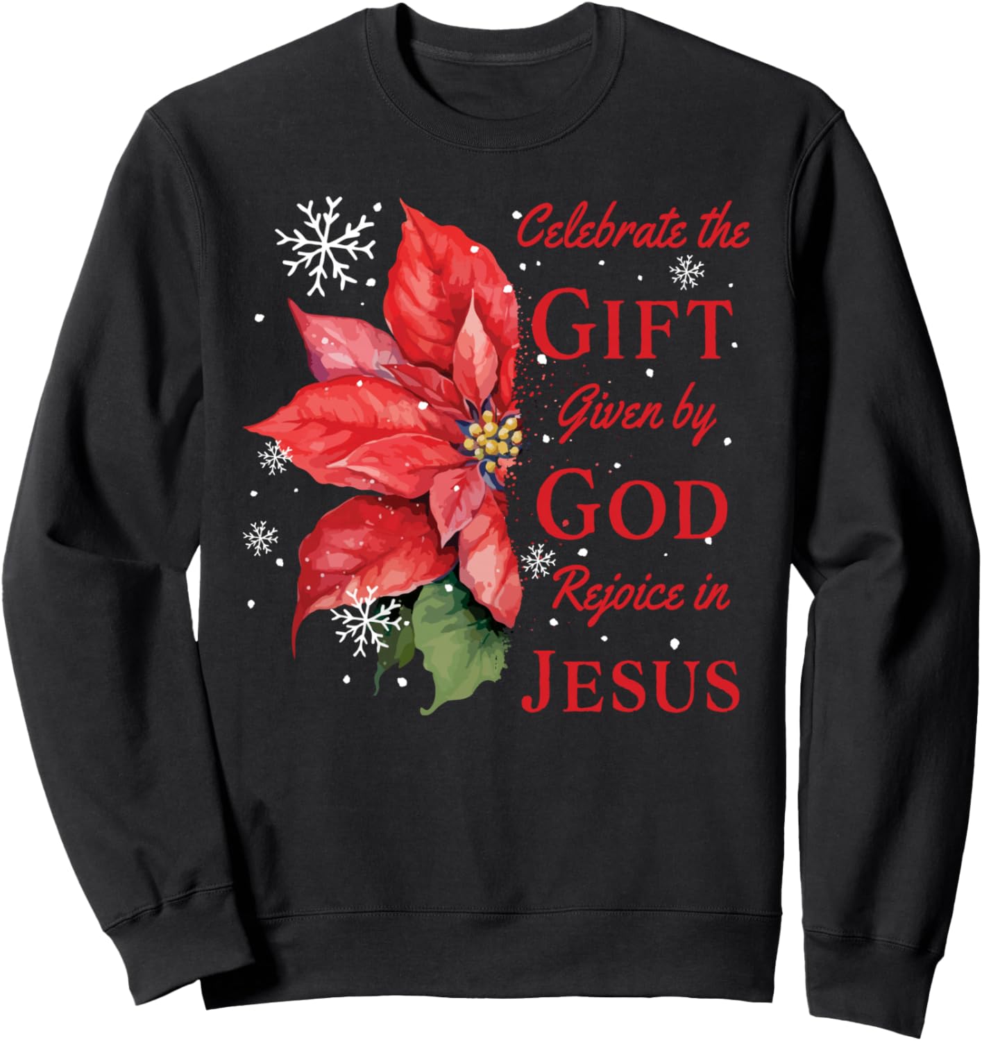 Celebrate Jesus Birth Christian Christmas Sweatshirt - Sweatshirt | Black