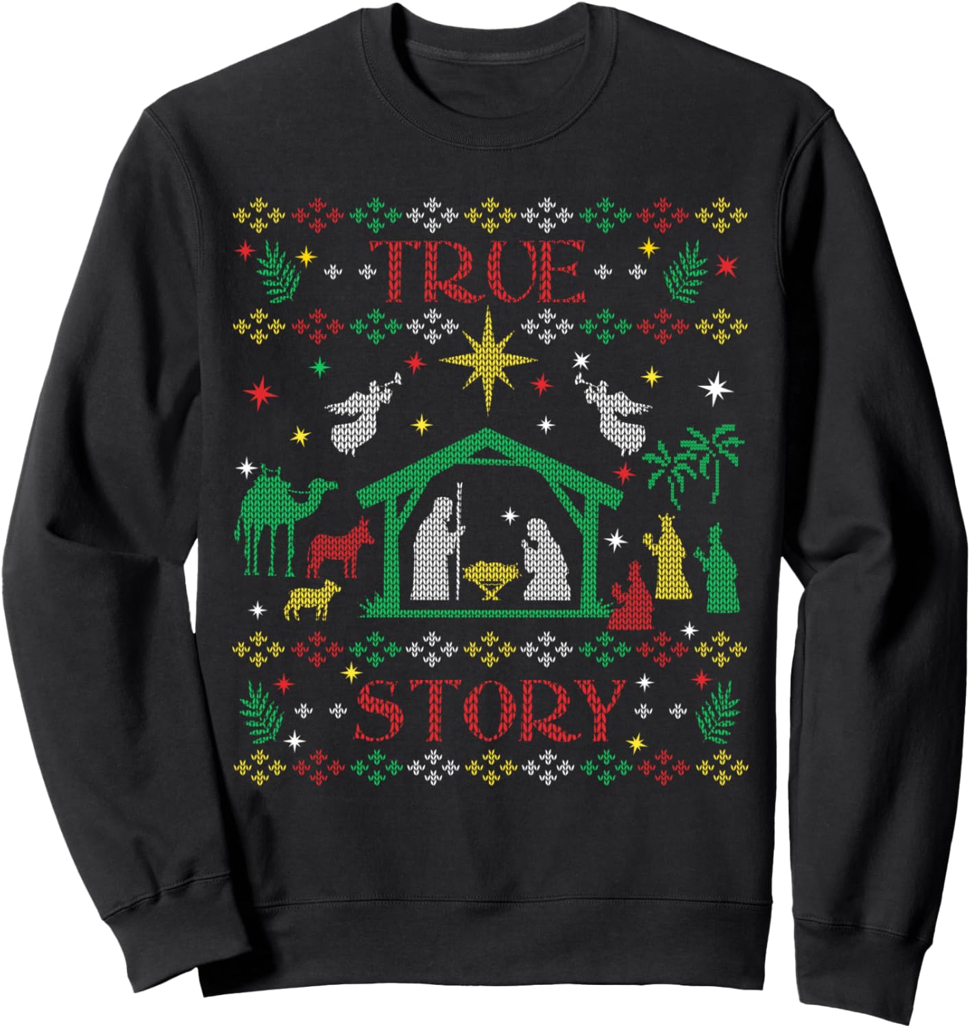 True Story Jesus Manger Christian Ugly Christmas Sweater Sweatshirt - Sweatshirt | Black