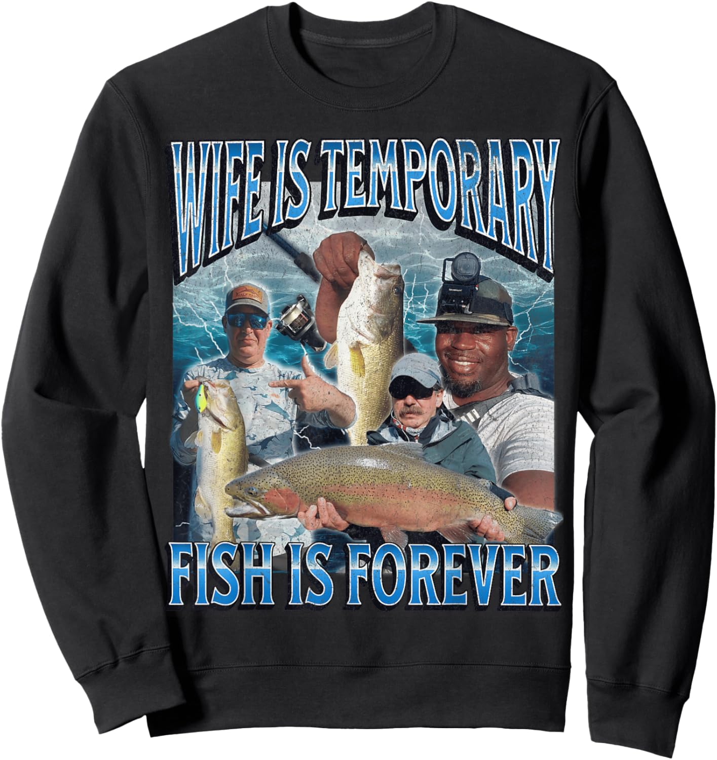 Wife Is Temporary Fish Is Forever Funny Fishing Meme Bootleg Sweatshirt - Sweatshirt | Black