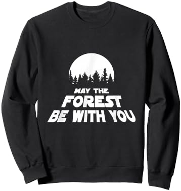 May The Forest Be With You Pun Earth Day Sweatshirt - Sweatshirt | Black
