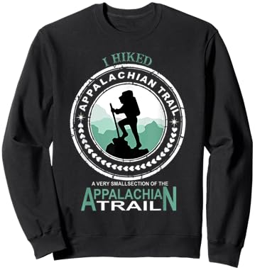 I Hiked A Small Section Of The Appalachian Trail Sweatshirt - Sweatshirt | Black