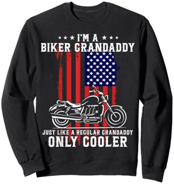 American Flag I'm A Biker Grandaddy Like A Normal Grandpa Sweatshirt - Sweatshirt | Black