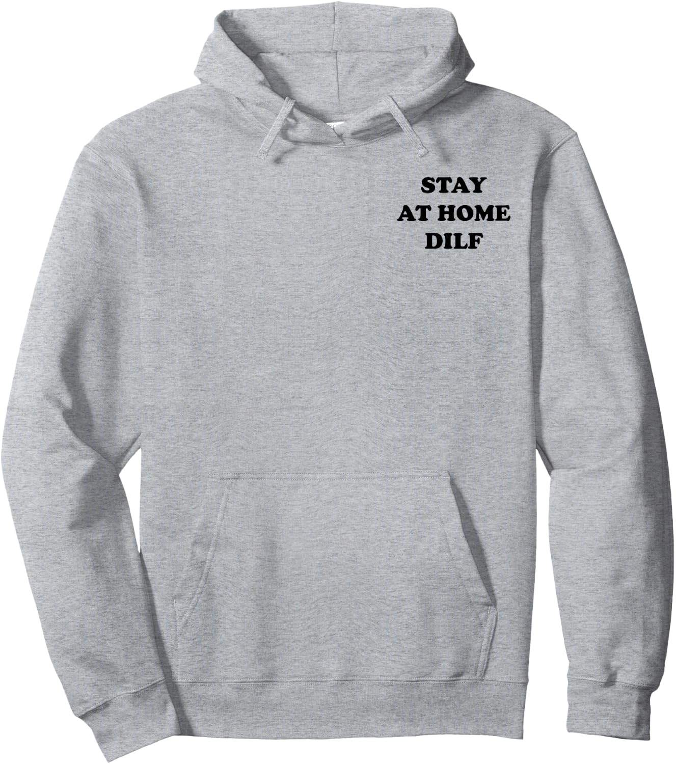 Stay at Home DILF Funny Cute Dad Hoodie - Hoodie | Ash