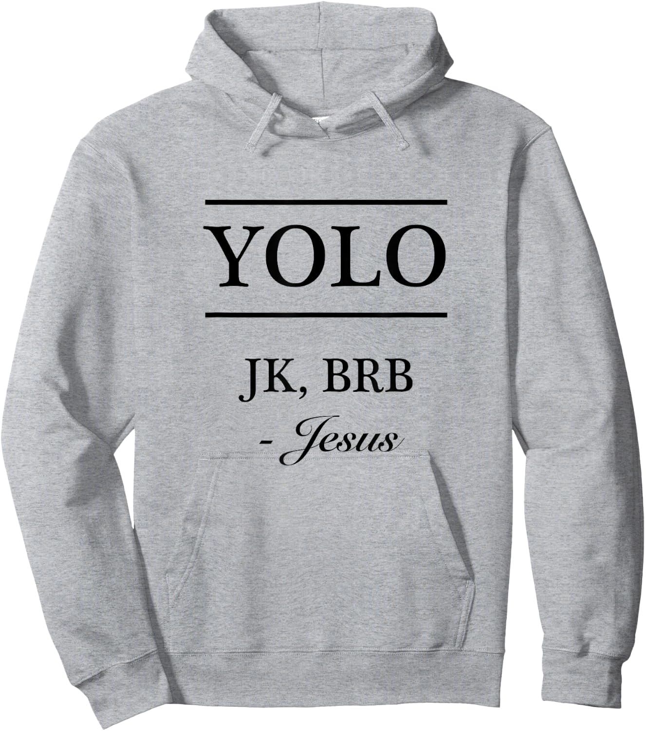 YOLO JK, BRB - Jesus | Funny Christian Graphic Hoodie - Hoodie | Ash