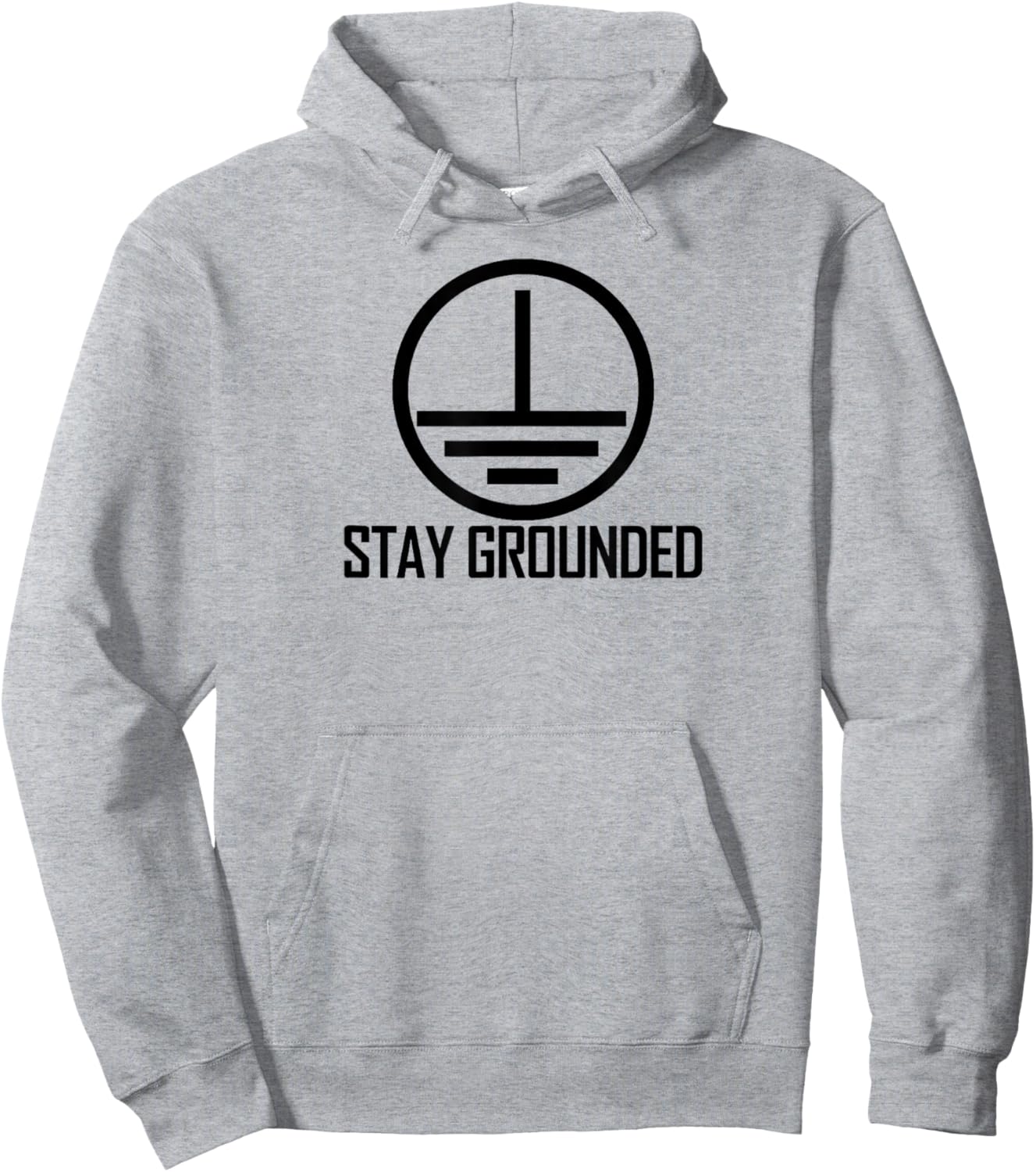 Stay Grounded Electrical Engineering Circuit Ground Symbol Hoodie - Hoodie | Ash