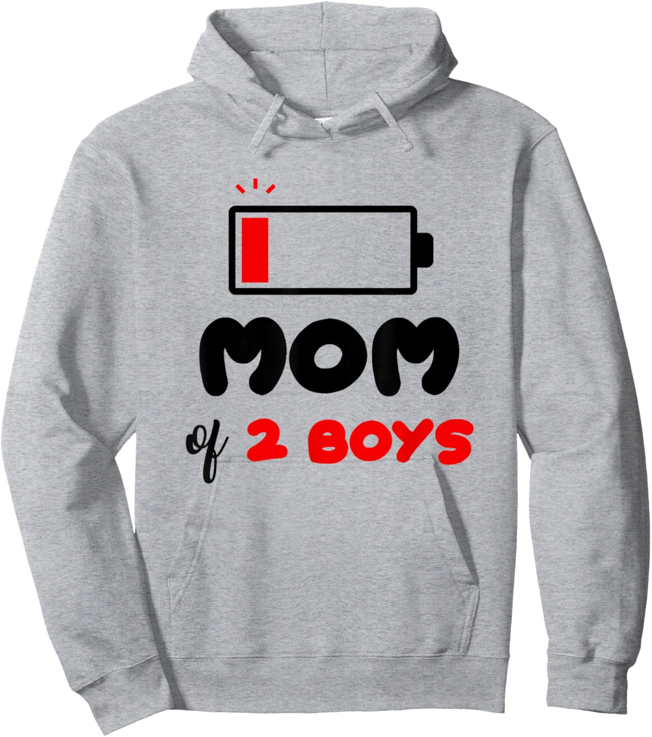 Mom of 2 Boys Low Battery Mommy of Two Boys Funny Mother Hoodie - Hoodie | Ash