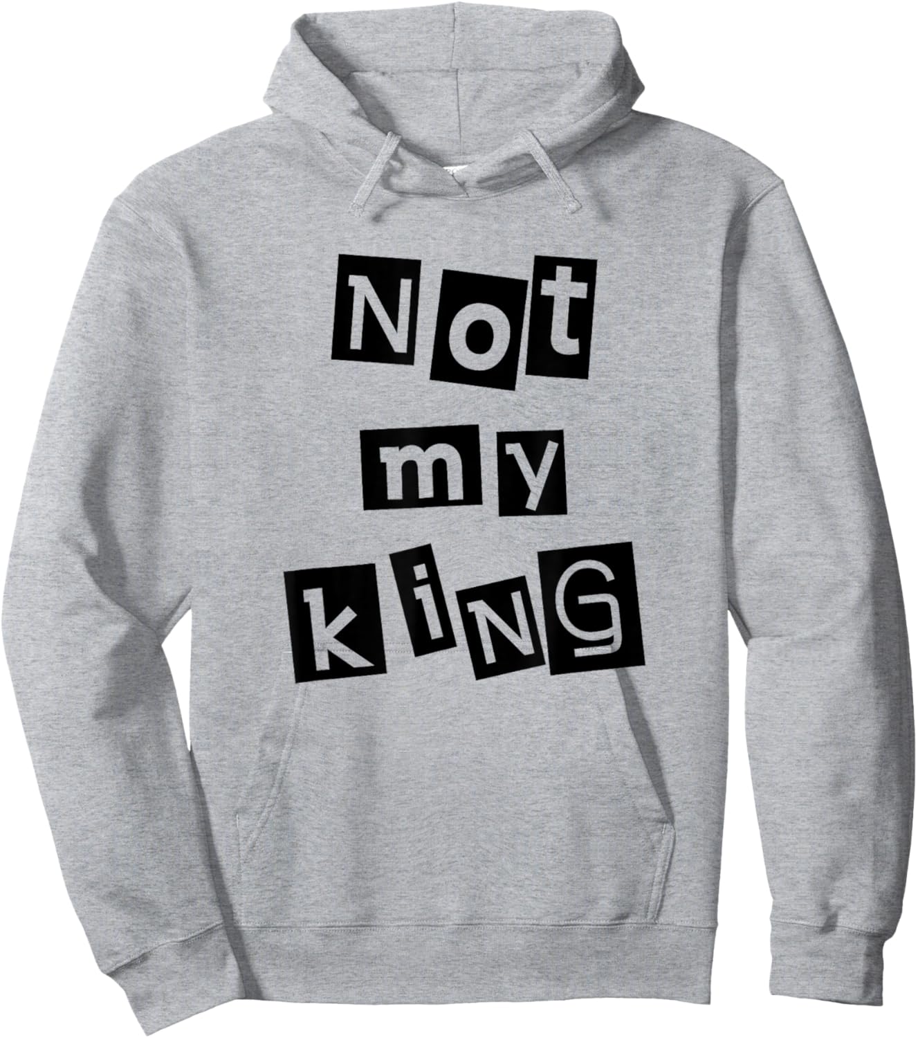 Not My King Silent Protest Anti-Monarchy Punk Anarchist Hoodie - Hoodie | Ash