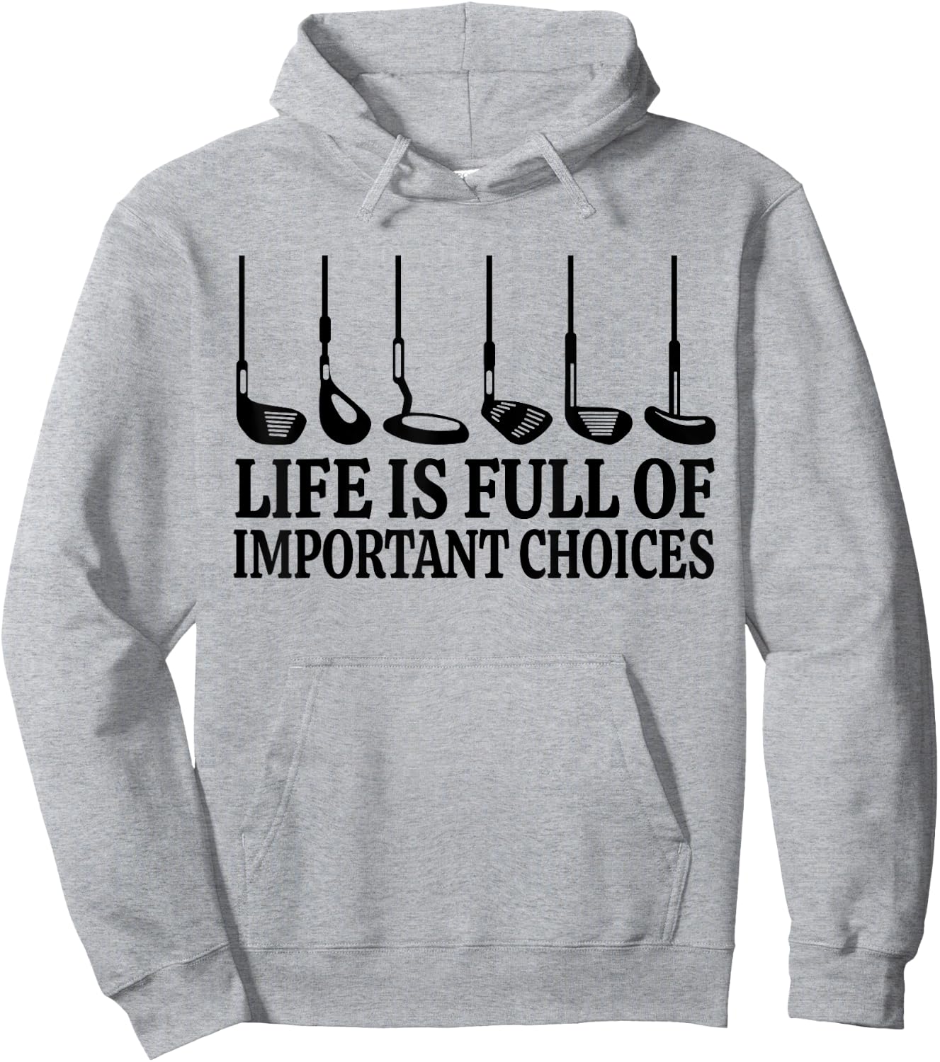 Life is Full Of Important Choices Shirt Funny Golf Gift Hoodie - Hoodie | Ash