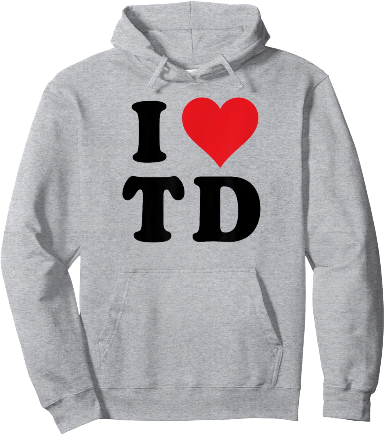 I Heart TD Initials I Love T.D. First And Last Name T D Hoodie - Hoodie | Ash