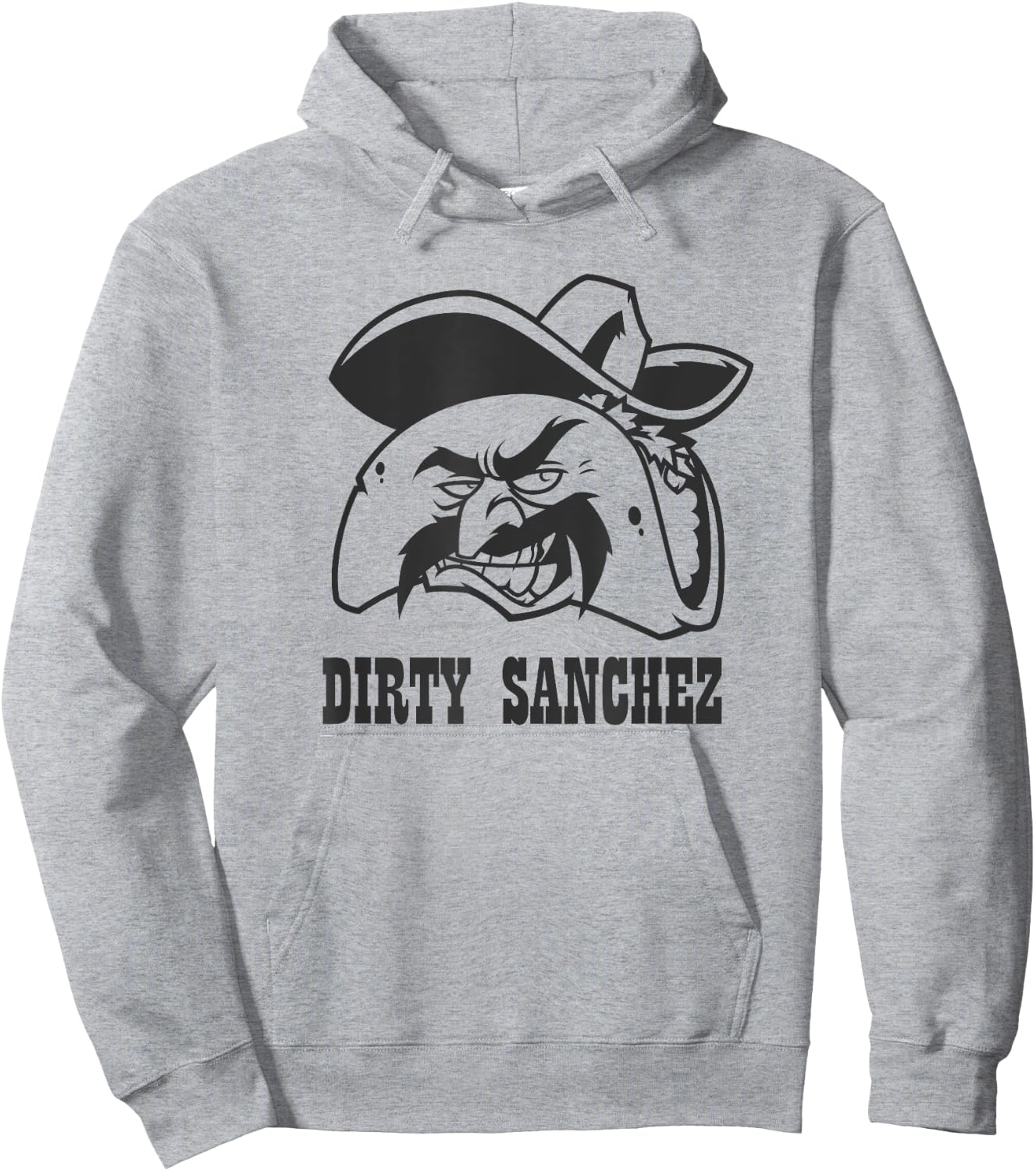 Dirty Sanchez Taco funny men women gag gift Hoodie - Hoodie | Ash