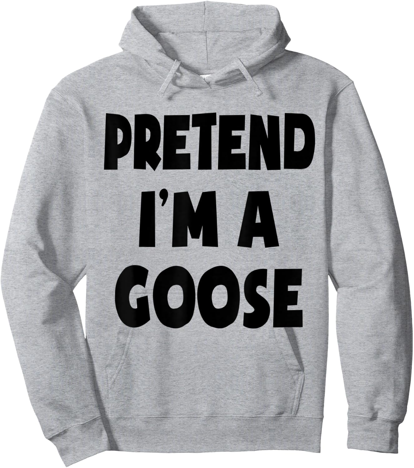 Pretend I'm A Goose Lazy Easy Halloween Costume Party Hoodie - Hoodie | Ash